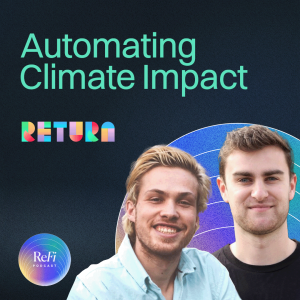 Automating Climate Impact with Kieran and Andrew from Return Protocol