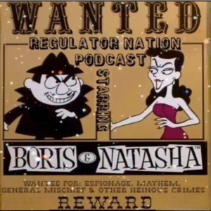 TUESDAY NIGHT HAPPENINGS WITH BORIS AND NATASHA