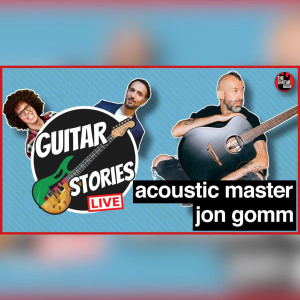 Acoustic Epiphany feat. Jon Gomm (Ep. 27)