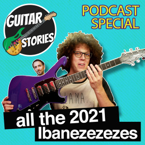 The Ibanez Special (Ep. 22.5)