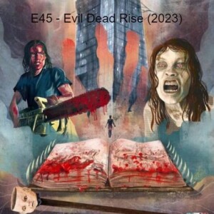 E43 - Evil dead rise(2023)