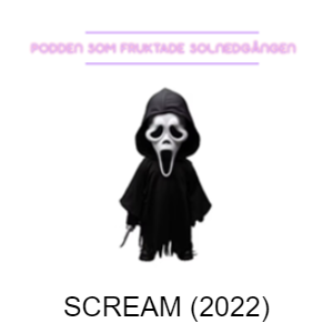 E82 - Scream (2022)