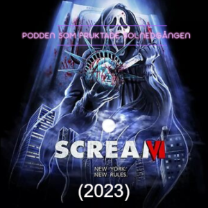 E83 - Scream 6 (2023)