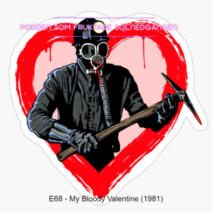E67 - My Bloody Valentine (1981)
