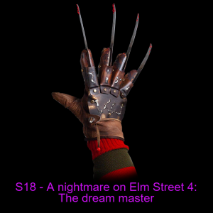 E18 - A nightmare on Elm Street 4: The Dream Master (1988)