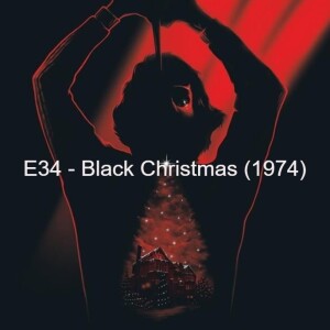 E34 - Black Christmas (1974)
