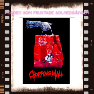 E108 - Chopping mall (1986)
