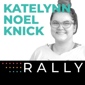 Katelynn Noel Knick - Embracing Community