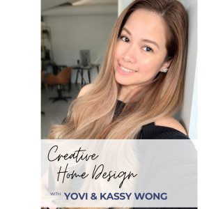 2. Creative Home Design with Kassy Wong from Creations By Kassy