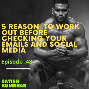5 Reasons to work out before checking your emails and social media