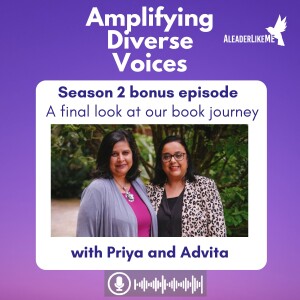 Season 2  bonus episode: A final look at our book journey, with Priya & Advita
