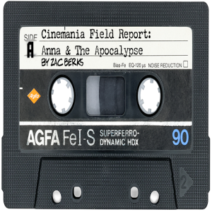 A Cinemania Field Report Holiday Special: Anna and the Apocalypse