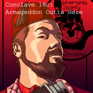 Conclave 16c: Armageddon Outta Here