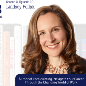 Lindsey Pollak on the Evolving Workforce