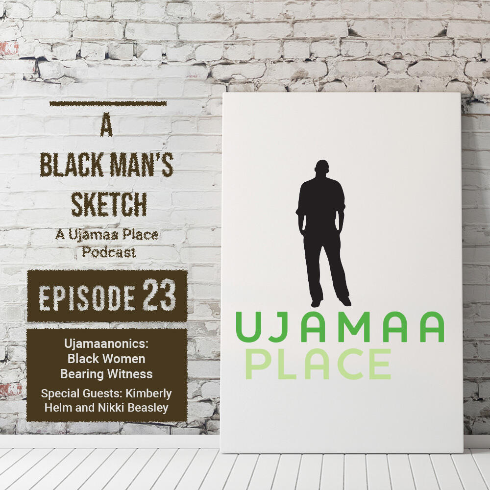 Ujamaa Place: A Black Man’s Sketch