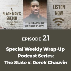 21: The State v. Derek Chauvin | THE VERDICT
