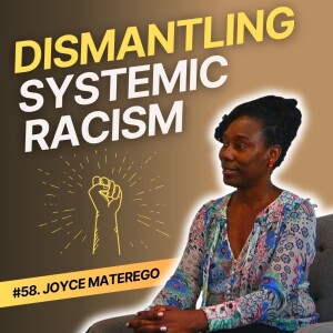 Dismantling Systemic Racism in Britain | Joyce Materego | Voice #58