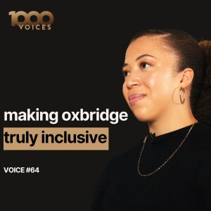 Oxford Grad: DISRUPTING Oxbridge’s Diversity Crisis! | Naomi Kellman | Voice #64