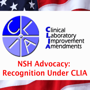 NSH Advocacy: Recognition Under CLIA