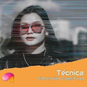 Distorções Cognitivas