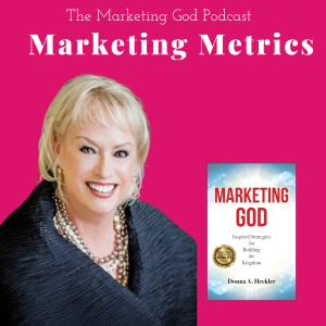 Week 5 - Day 4: Marketing Strategy Overview - Marketing Metrics