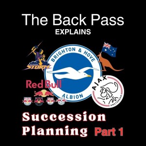 The Back Pass Explains: Succession Planning