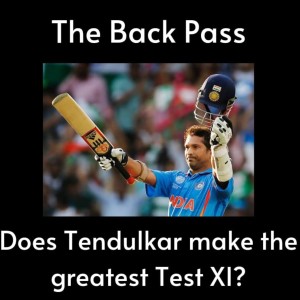 Greatest Test XI picked by the Back Pass