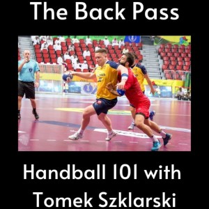 Handball 101 with Tomek Szklarski