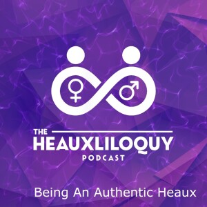 Being An Authentic Heaux