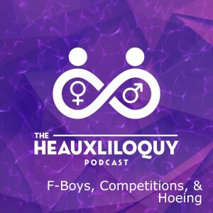 F-Boys, Competitions, & Hoeing