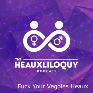 Fuck Your Veggies Heaux
