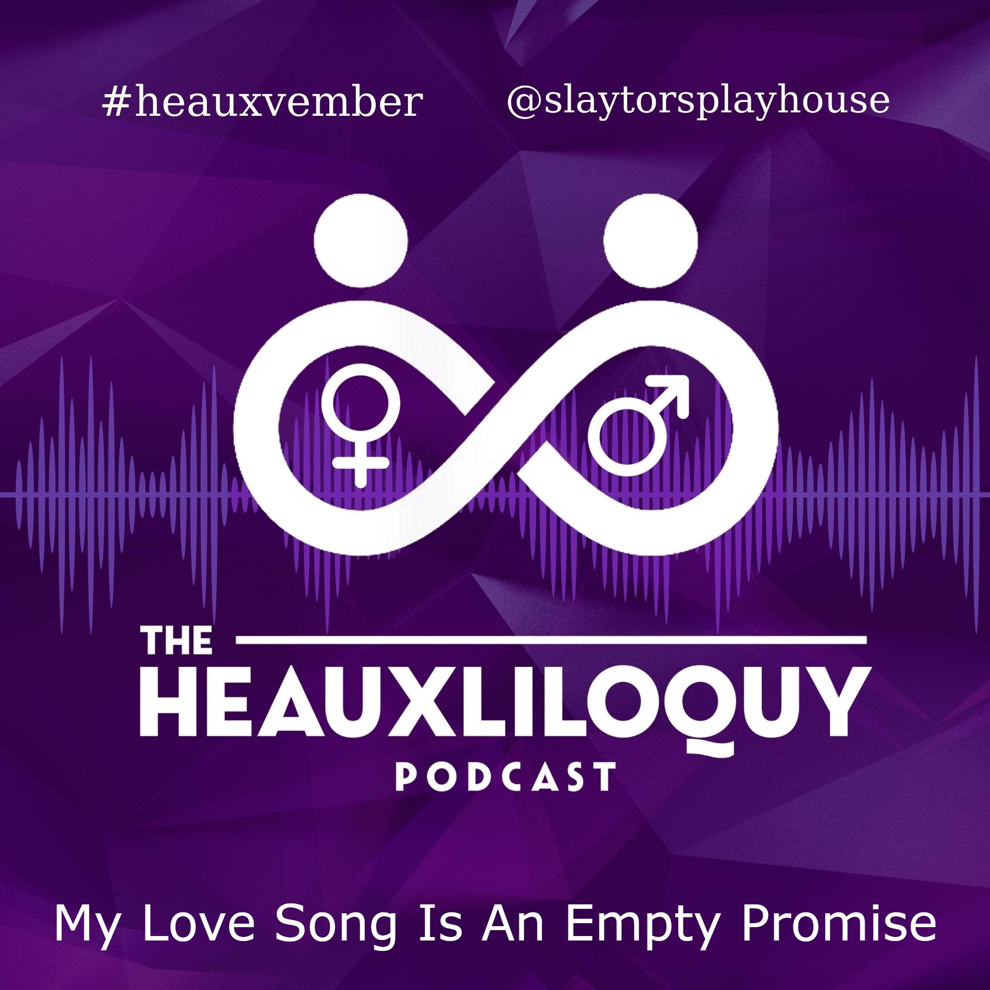 The Heauxliloquy Podcast