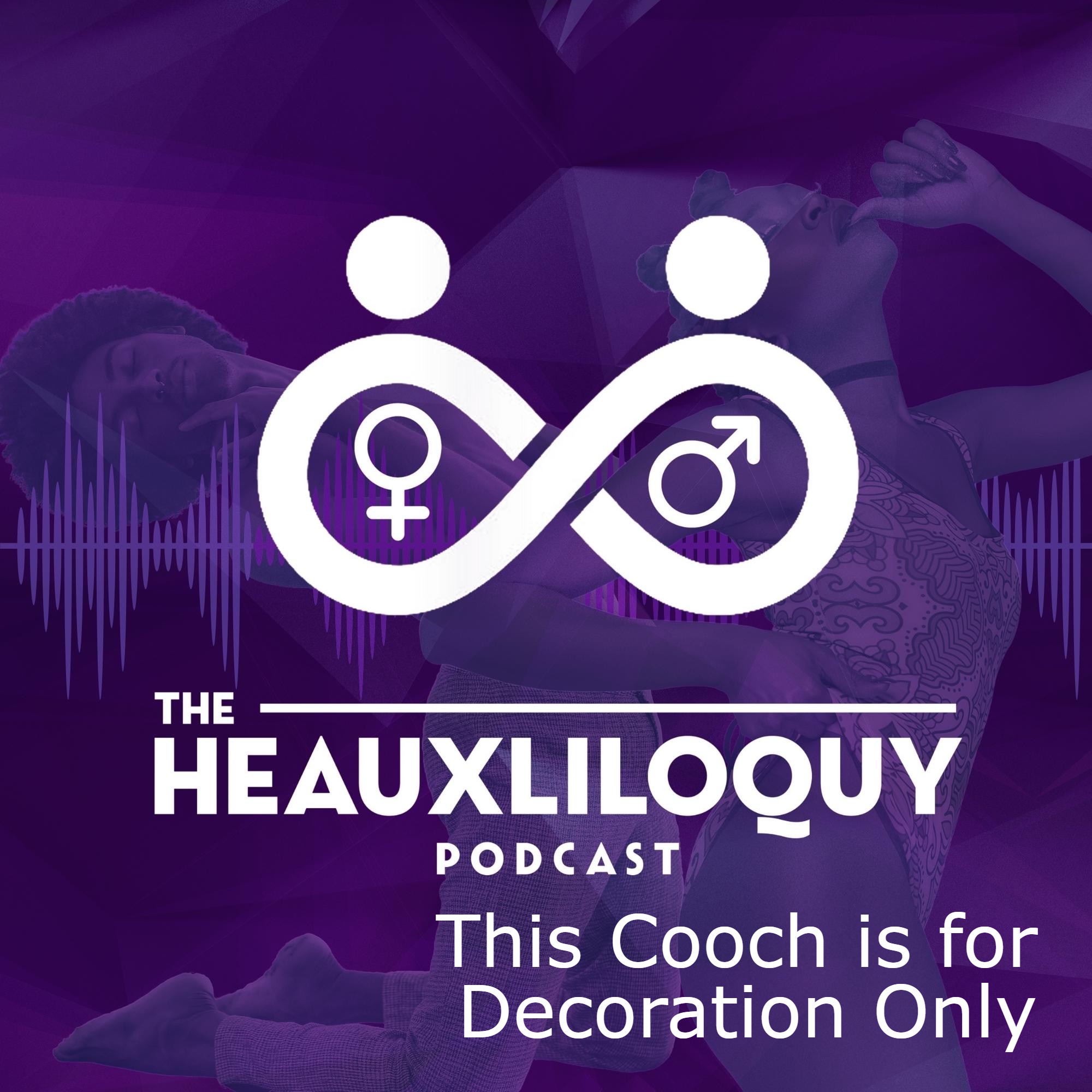 The Heauxliloquy Podcast