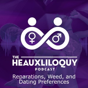 Reparations, Weed, and Dating Preferences