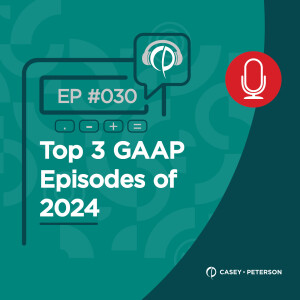 030 - Top 3 GAAP Episodes of 2024