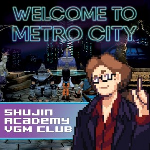 Episode 20 - Welcome to Metro City
