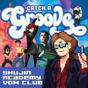 Episode 29 - Catch a Groove