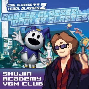 Episode 61 - Cooler Glasses, Cooler Glasses: Cool Glasses, Cool Glasses 2