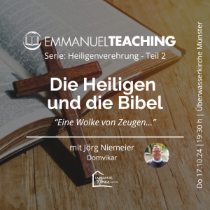 Die Heiligen und die Bibel - Heiligenverehrung (Teil 2) - Jörg Niemeier