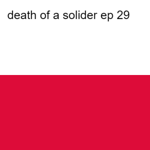 death of a solider ep 29
