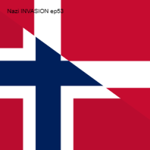 Nazi INVASION ep53