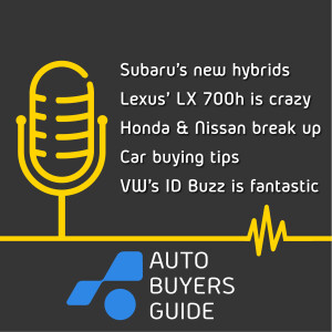 Subaru's New Hybrids, The LX 700h Is Insane, Honda & Nissan Break Up, Car Buying Tips