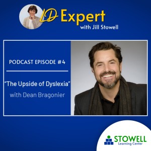 LDE 4: The Upside of Dyslexia with Dean Bragonier