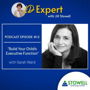 LDE 12: Executive Function - Bonus Q&A With Sarah Ward