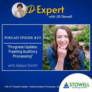LDE 23: Progress Update: Treating Auditory Processing - Adalyn Smith