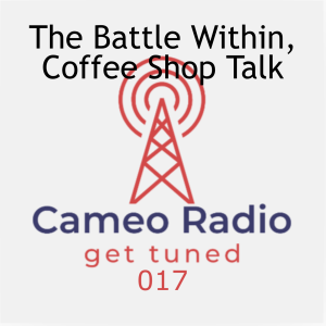 0017 The Battle Within, Coffee Shop Talk