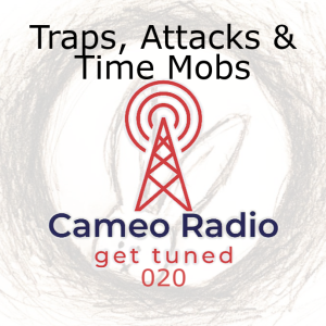0020 Traps, Attacks & Time Mobs