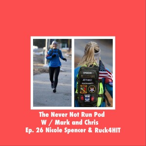 EP 26 / Nicole Spencer / Heroes In Transition / Ruck4HIT