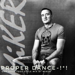 PROPER DANCE - !*! Freestyle Mix by MiKER