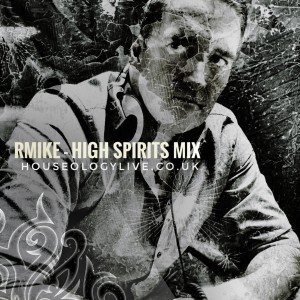 RMike Solo Sessions 30 – (High Spirit Mix)